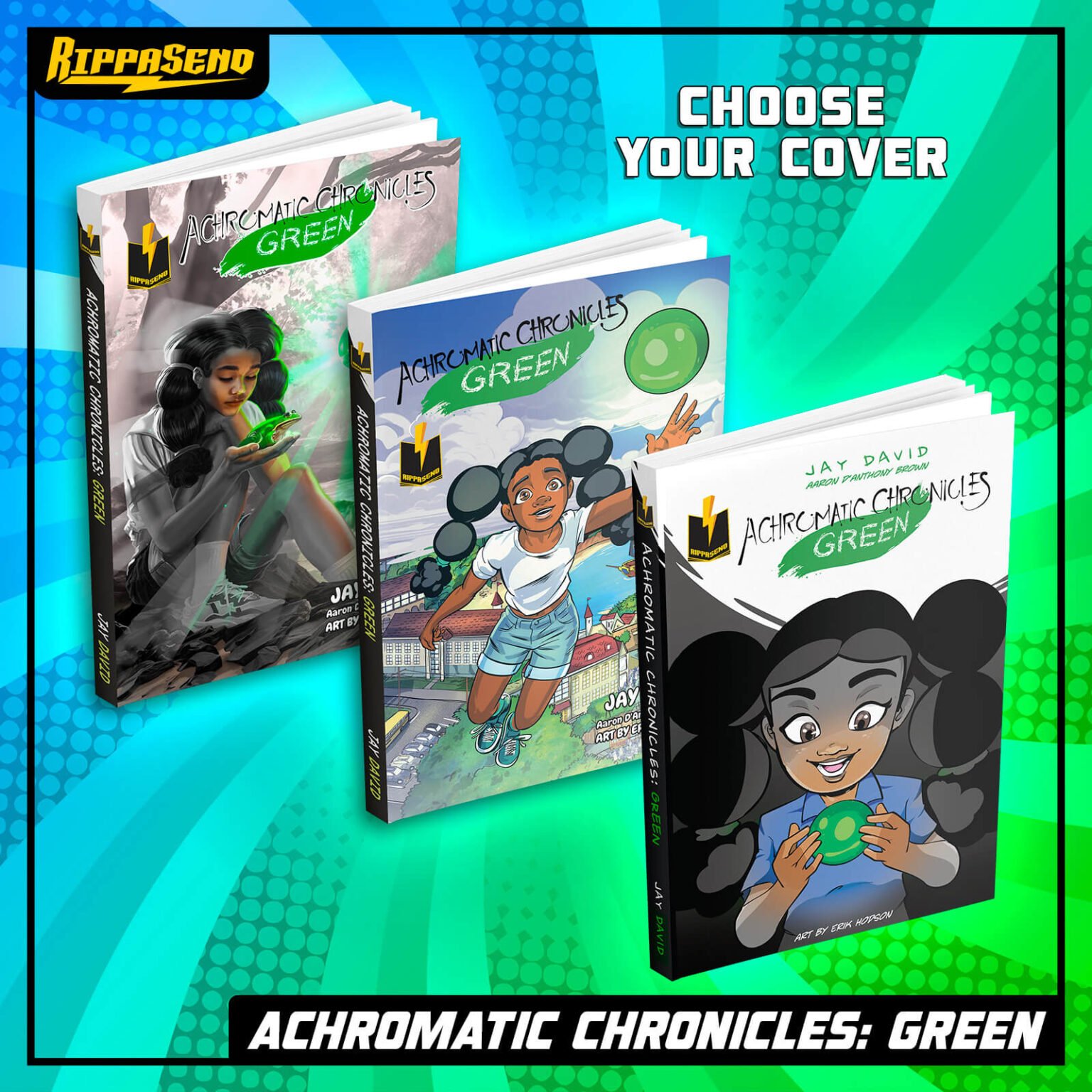 Achromatic Chronicles Green Rippasend Creators achromatic-chronicles-green-rippasend-creators